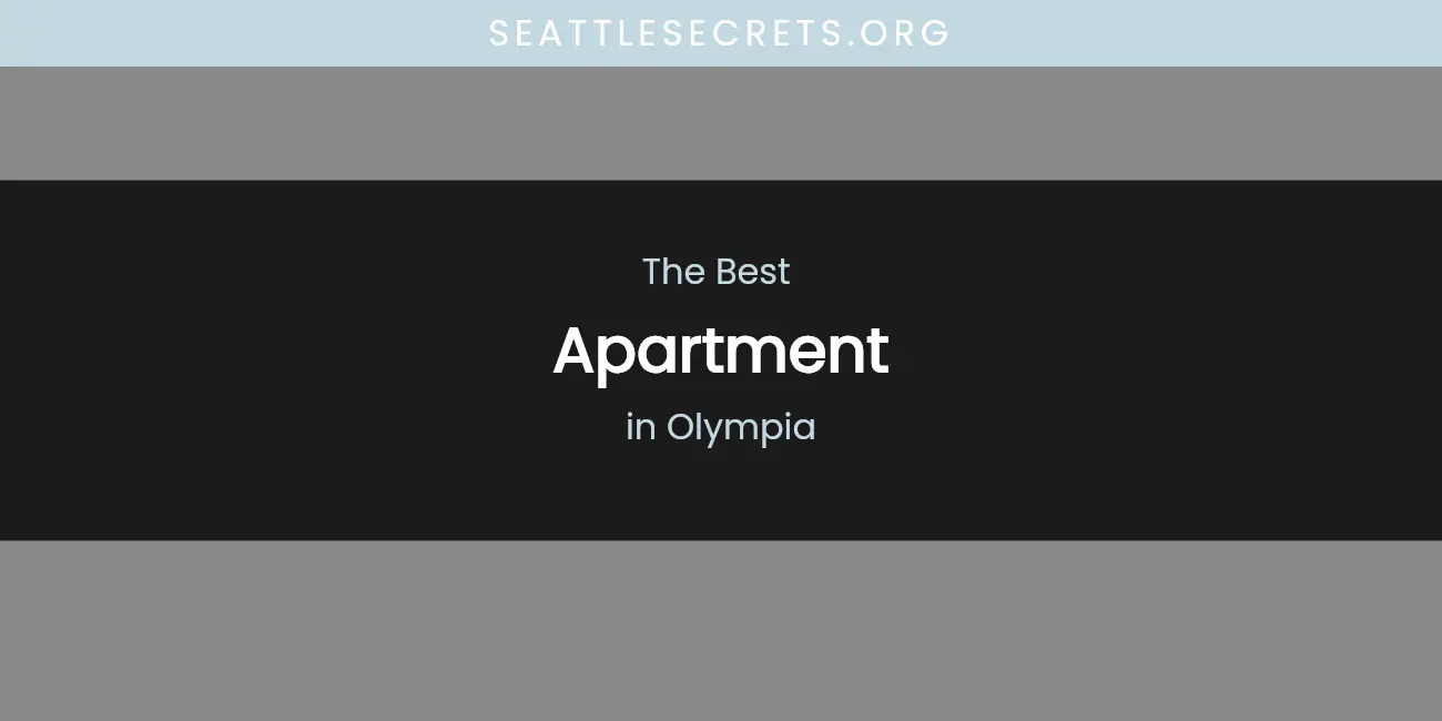 Olympia's Best Apartment featured