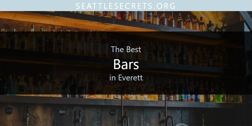 Discover the Best Bars in Everett