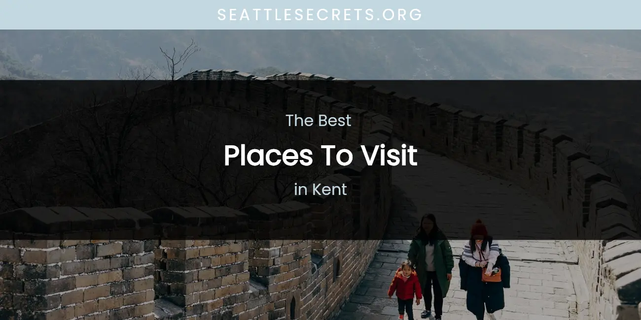 Kent's Best Places to Visit featured